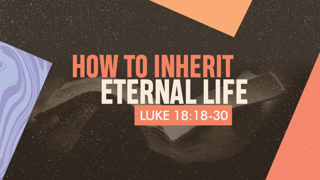 How to Inherit Eternal Life